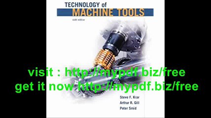 Technology of Machine Tools, 6th Edition