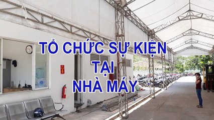 Cho thuê nhà bạt tổ chức sự kiện tại nhà máy