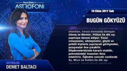 Günlük Burç Yorumu 10 Ekim 2017 Salı, Astroloji, Burçlar