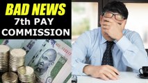 7th Pay Commission: Government not to Raise Minimum Pay, CONFIRMED!!! | Oneindia News