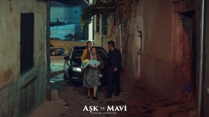 Aşk ve Mavi 42.Bölüm - Hasibe ve Cemal, bebeği ailesine teslim ediyorlar!