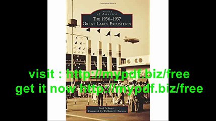 The 1936-1937 Great Lakes Exposition (Images of America)