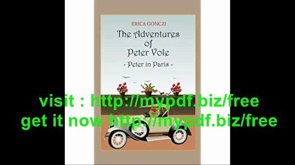 The Adventures of Peter Vole - Peter in Paris Peter in Paris (Volume 4)