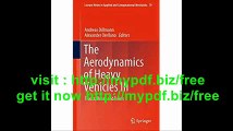 The Aerodynamics of Heavy Vehicles III Trucks, Buses and Trains (Lecture Notes in Applied and Computational Mechanics)