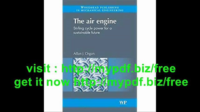 The Air Engine Stirling Cycle Power for a Sustainable Future