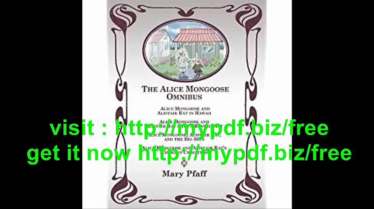 The Alice Mongoose Omnibus