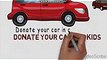 How to Donate A Car in California  Donate Car for Tax Credit  Donate Your Car for Kids