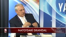 NATO'daki skandal - 22 Kasım 2017 Can ataklı ile Yazı İşleri 2.bölüm