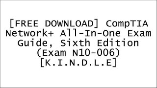 [A9Hva.F.r.e.e D.o.w.n.l.o.a.d R.e.a.d] CompTIA Network  All-In-One Exam Guide, Sixth Edition (Exam N10-006) by Mike Meyers R.A.R