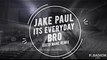 Jake Paul - It's Everyday Bro (ft. Gucci Mane) (LyricsLyric Video) (Official Remix)