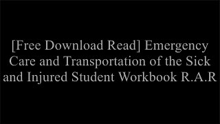 [CX4qE.[F.r.e.e D.o.w.n.l.o.a.d]] Emergency Care and Transportation of the Sick and Injured Student Workbook by American Academy of Orthopaedic Surgeons (AAOS) W.O.R.D