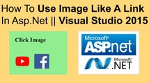 How to use image like a link in asp.net || visual studio 2015