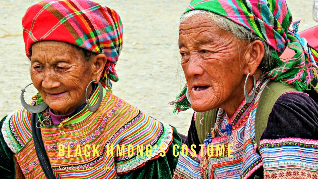 The Tale of Black Hmong's Costume - Travel Film.