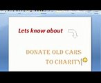 DONATE OLD CARS TO CHARITY 2016