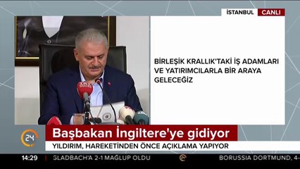 Başbakan Yıldırım İngiltere'ye gidiyor