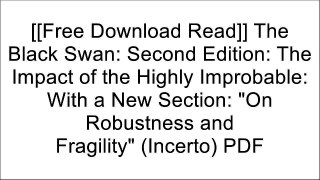 [ClS7t.F.R.E.E D.O.W.N.L.O.A.D] The Black Swan: Second Edition: The Impact of the Highly Improbable: With a New Section: 