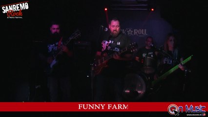The Funny Farm alle qualificazioni del Sanremo Rock, 31° edizione