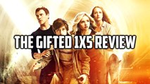 The Gifted 1x5 - 