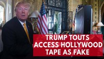 President Trump suggests that Access Hollywood tape is fake