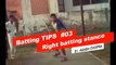 Right batting stance By Aakash Chopra # batting tips  03