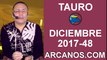 TAURO DICIEMBRE 2017-26 de Nov al 02 de Dic 2017-Amor Solteros Parejas Dinero Trabajo-ARCANOS.COM