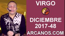 VIRGO DICIEMBRE 2017-26 de Nov al 02 de Dic 2017-Amor Solteros Parejas Dinero Trabajo-ARCANOS.COM