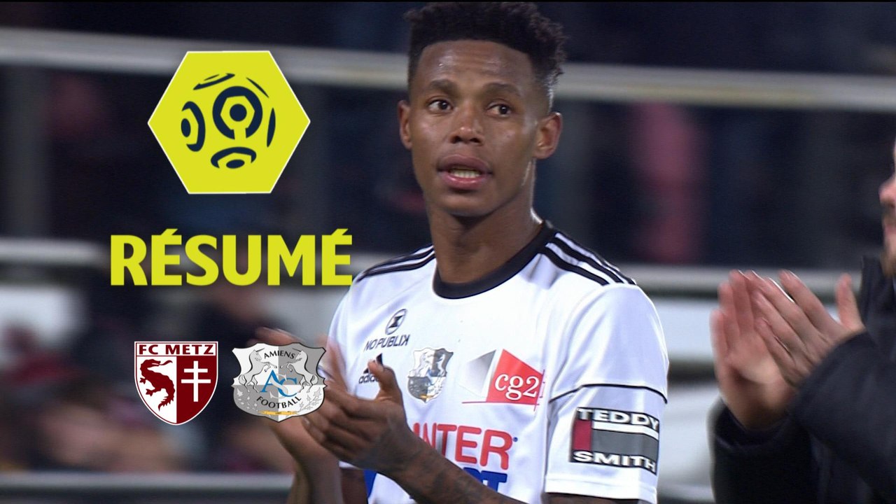 FC Metz - Amiens SC (0-2)  - Résumé - (FCM-ASC) / 2017-18