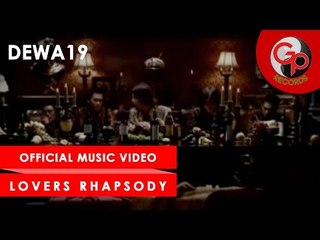 Dewa 19 - Lovers Rhapsody [HD]