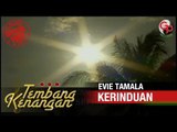 Evie Tamala - KERINDUAN [KARAOKE]
