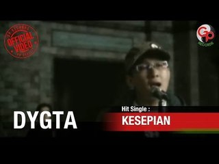 Dygta -  Kesepian
