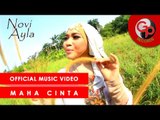 NOVI AYLA - MAHA CINTA [Official Music Video]