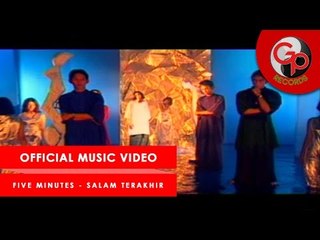 FIVE MINUTES - Salam Terakhir