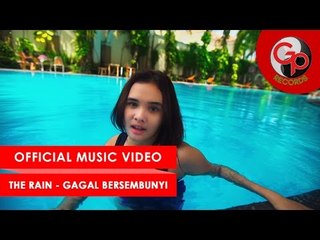 The Rain - Gagal Bersembunyi