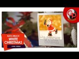 NAFA URBACH - White Christmas [LIRIK]