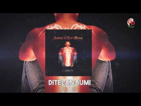ANDRA AND THE BACKBONE | Di Telan Bumi [LIRIK]