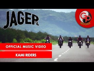 JAGER - KAMI RIDERS [Official Music Video]