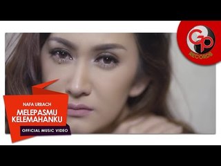 NAFA URBACH | MELEPASMU KELEMAHANKU [Official Music Video]