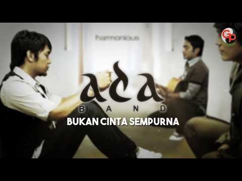 Ada Band | Bukan Cinta Sempurna [Official Lyric Video]