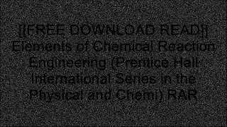 [n7ZoM.[FREE DOWNLOAD]] Elements of Chemical Reaction Engineering (Prentice Hall International Series in the Physical and Chemi) by H. Scott Fogler K.I.N.D.L.E
