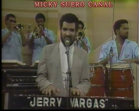 Jerry Vargas El Nazareno y Orq. - VARIOS EXITOS - MICKY SUERO CANAL