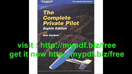 The Complete Private Pilot
