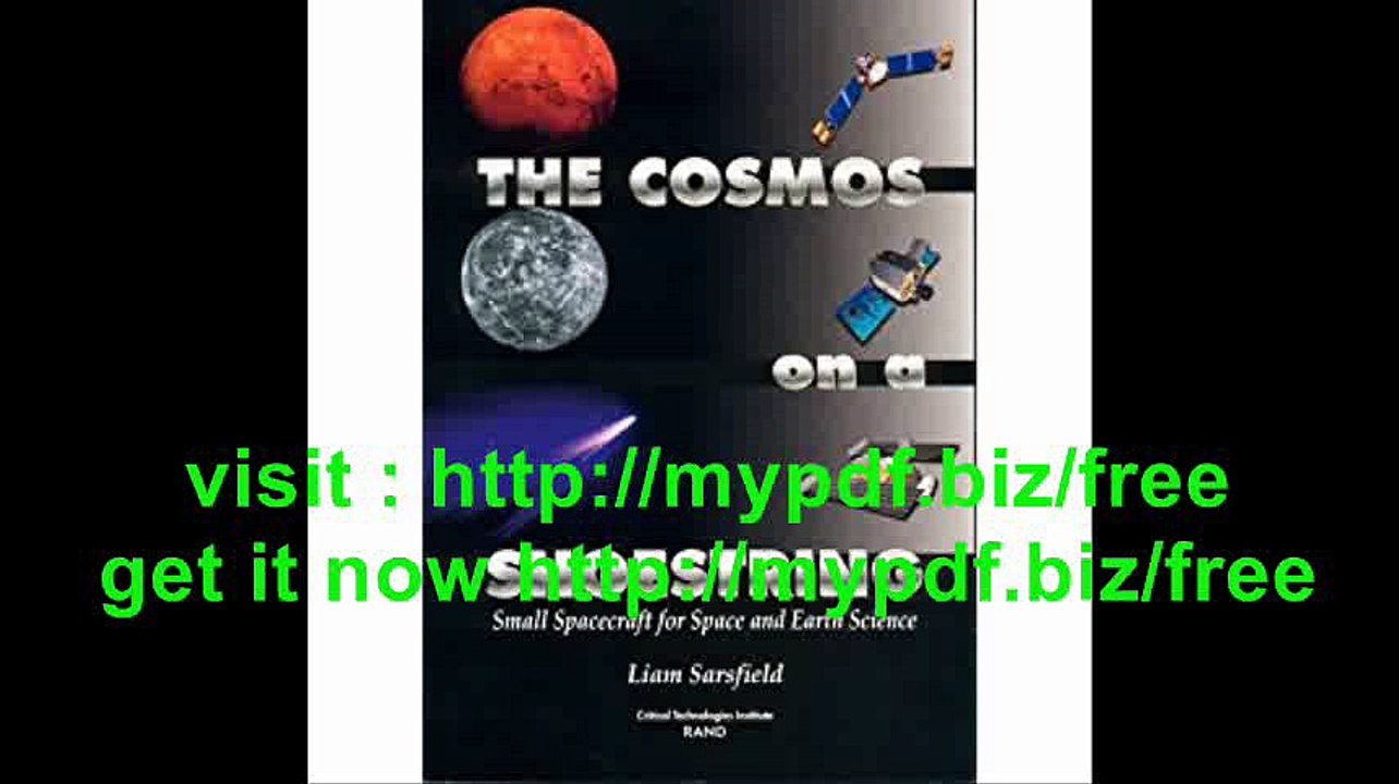 The Cosmos on a Shoestring Small Spacecraft for Space and Earth Science