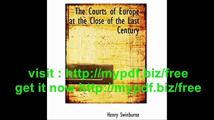 The Courts of Europe at the Close of the Last Century