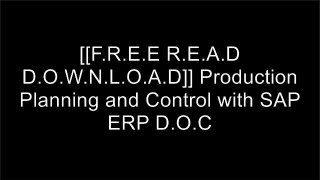 [EKsba.[F.r.e.e] [D.o.w.n.l.o.a.d] [R.e.a.d]] Production Planning and Control with SAP ERP by Jawad Akhtar [K.I.N.D.L.E]