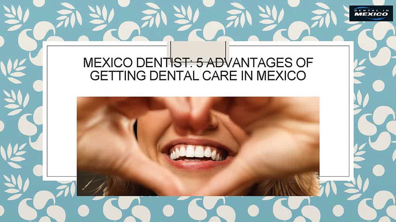 Mexico Dentist