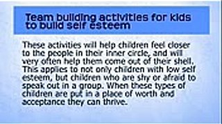 Team building activities for kids to build self esteem