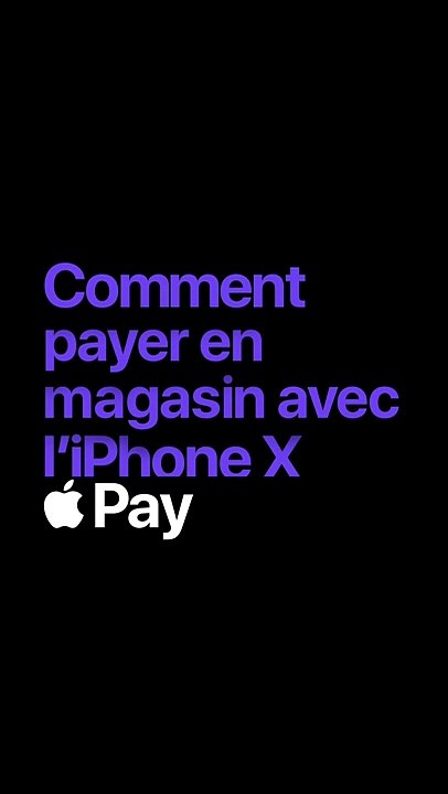 Apple Pay - Comment payer avec Face ID sur iPhone X - Apple