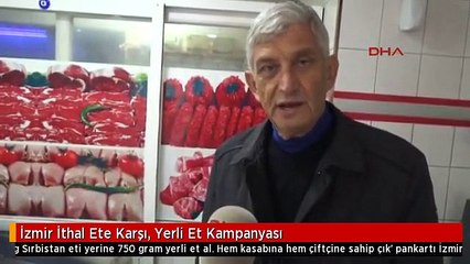 İzmir İthal Ete Karşı, Yerli Et Kampanyası