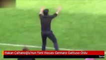 Hakan Çalhanoğlu'nun Yeni Hocası Gennaro Gattuso Oldu