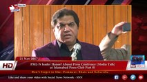 PML-N leader Haneef Abassi Press Confrence (Media Talk)  at Islamabad Press Club Part 01